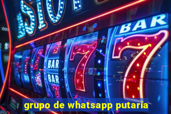 grupo de whatsapp putaria